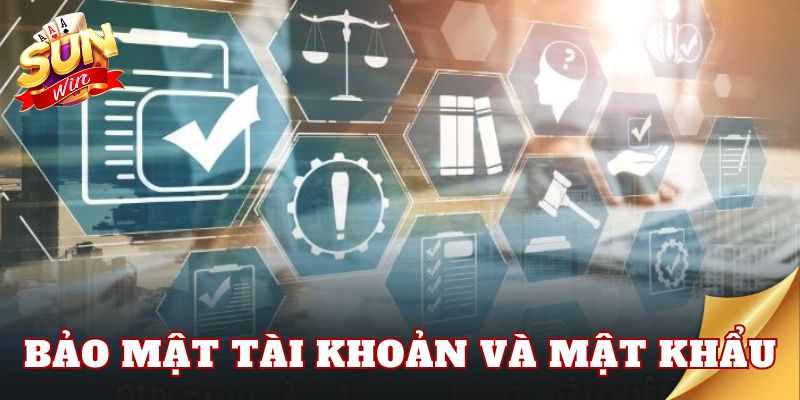 Bảo mật tài khoản và mật khẩu