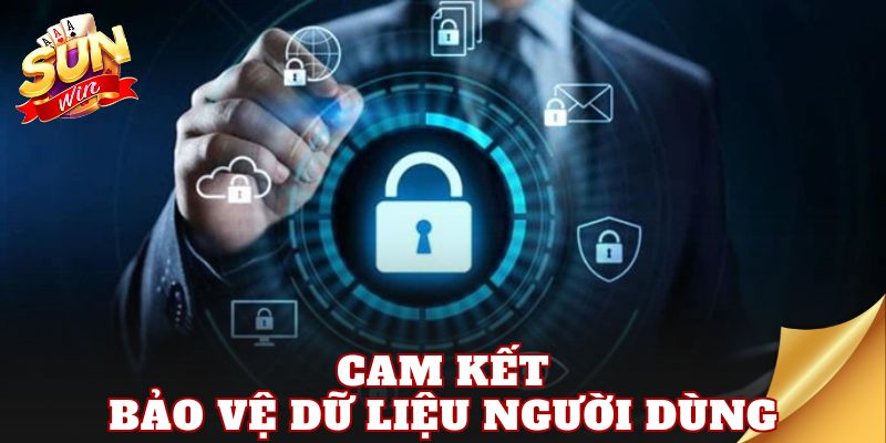 Cam kết bảo vệ dữ liệu người dùng